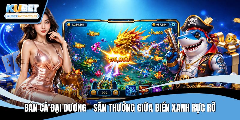 Bắn cá đại dương