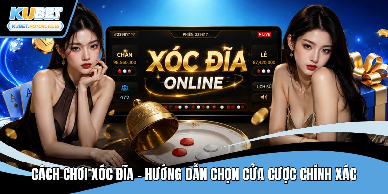 Cách chơi xóc đĩa