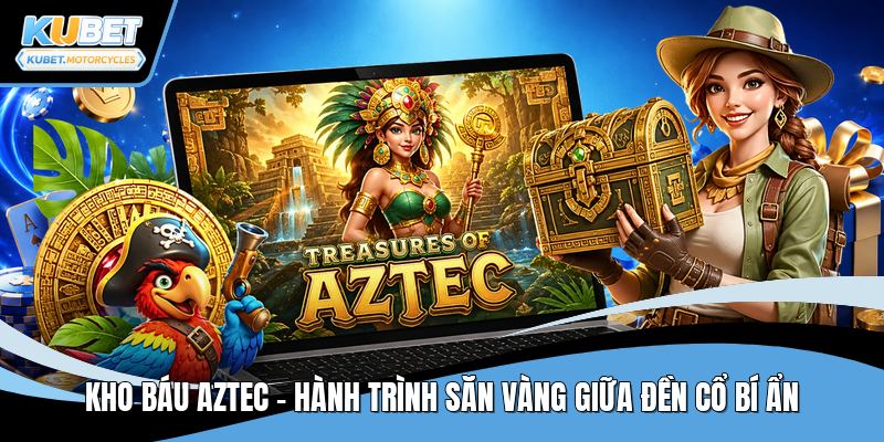 Kho báu aztec