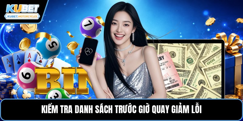 Kiểm tra danh sách trước giờ quay giảm lỗi