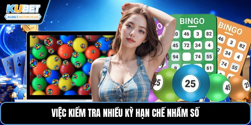Việc kiểm tra nhiều kỳ hạn chế nhầm số